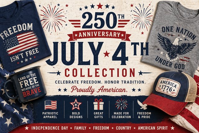 250th Anniversary July 4th collection featuring patriotic shirts, hats, and mugs with American flag designs, fireworks, and 1776 themed apparel.