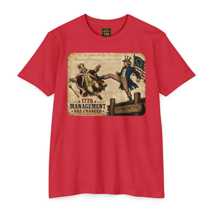 1776 Management Has Changed Patriotic Historical Satire T-Shirt Unisex CVC Jersey