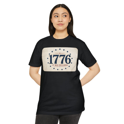 1776 – It Was Declared. Patriotic July 4th Shirt - Unisex CVC Jersey T-shirt