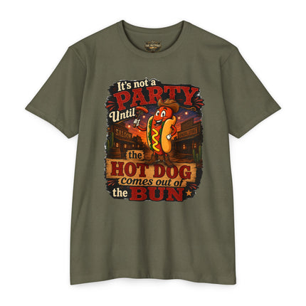 It's Not a Party Until the Hot Dog Comes Out of the Bun Funny Western Hot Dog T-Shirt | BBQ Cookout Adult Humor Graphic Tee
