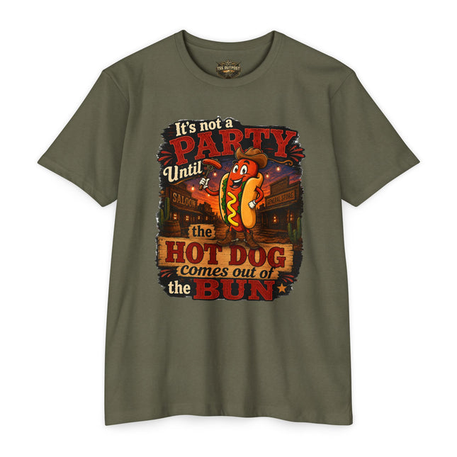 It's Not a Party Until the Hot Dog Comes Out of the Bun Funny Western Hot Dog T-Shirt | BBQ Cookout Adult Humor Graphic Tee