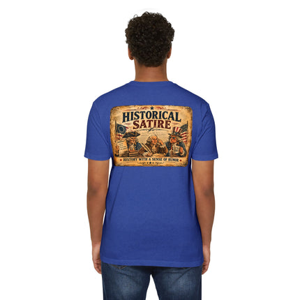 1776 Management Has Changed Patriotic Historical Satire T-Shirt Unisex CVC Jersey