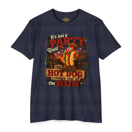 It's Not a Party Until the Hot Dog Comes Out of the Bun Funny Western Hot Dog T-Shirt | BBQ Cookout Adult Humor Graphic Tee