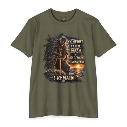 I Remain – Take My Comfort Endurance T-Shirt Unisex CVC Jersey T-shirt