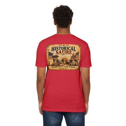 1776 Management Has Changed Patriotic Historical Satire T-Shirt Unisex CVC Jersey