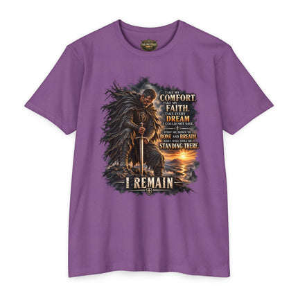 I Remain – Take My Comfort Endurance T-Shirt Unisex CVC Jersey T-shirt