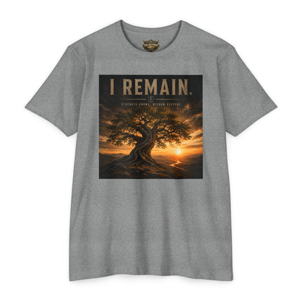 I Remain – Strength Grows. Wisdom Deepens. | Endurance Collection T-Shirt | Unisex CVC Jersey T-shirt
