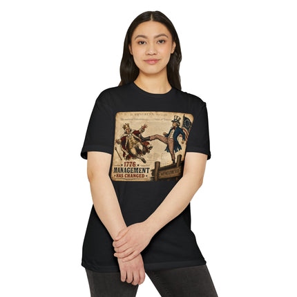 1776 Management Has Changed Patriotic Historical Satire T-Shirt Unisex CVC Jersey