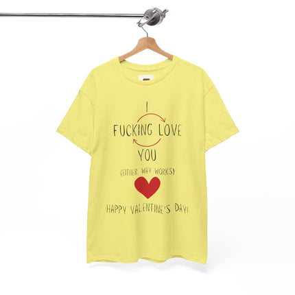 I Love You Valentine's Day Unisex Heavy Cotton T-Shirt