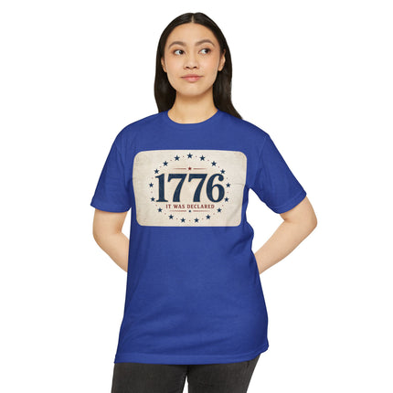 1776 – It Was Declared. Patriotic July 4th Shirt - Unisex CVC Jersey T-shirt