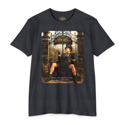 Pepper May Wait For You. Death Will Not. | Dark Humor Unisex Graphic T-Shirt