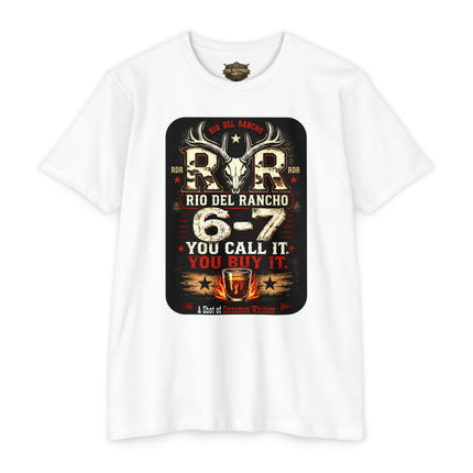 Rio Del Rancho™ 6-7 | You Call It. You Buy It. Western Ranch T-Shirt | Unisex CVC Jersey T-shirt