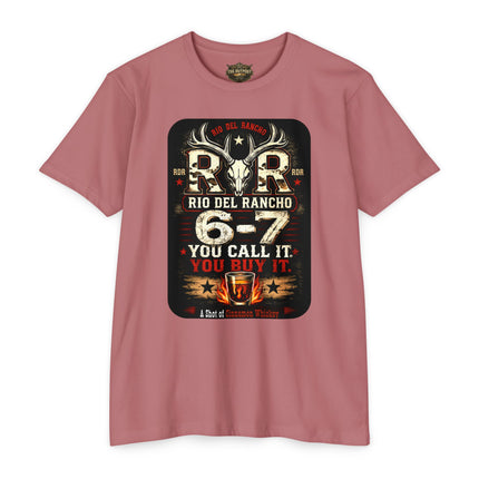 Rio Del Rancho™ 6-7 | You Call It. You Buy It. Western Ranch T-Shirt | Unisex CVC Jersey T-shirt