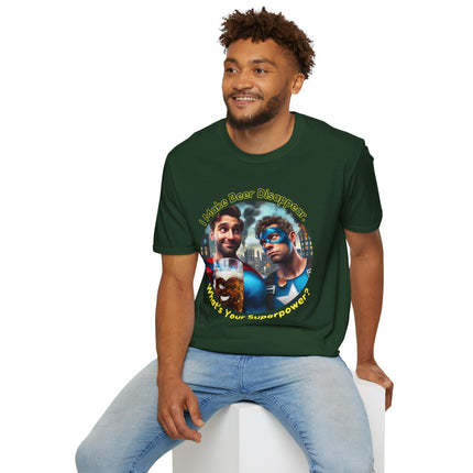I Make Beer Disappear - What's Your Superpower?" Unisex T-Shirt | Celebrate National Drink Beer Day 2024 | S-5XL