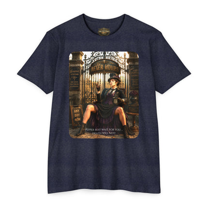 Pepper May Wait For You. Death Will Not. | Dark Humor Unisex Graphic T-Shirt
